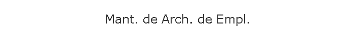 Mant. de Arch. de Empl.