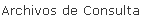 Archivos de Consulta