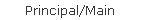 Principal/Main